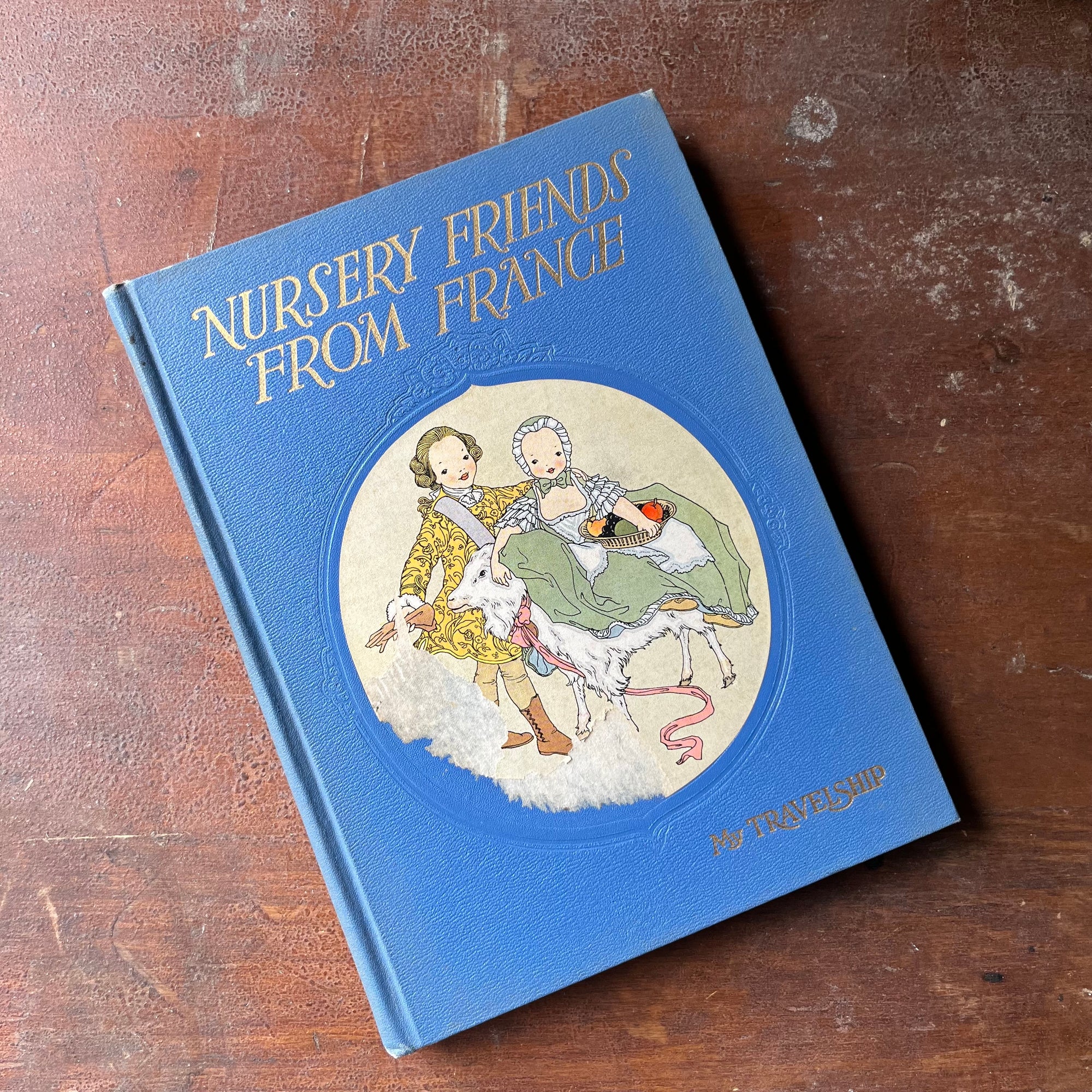 My Travelship:  Nursery Friends from France by Olive Beaupre Miller