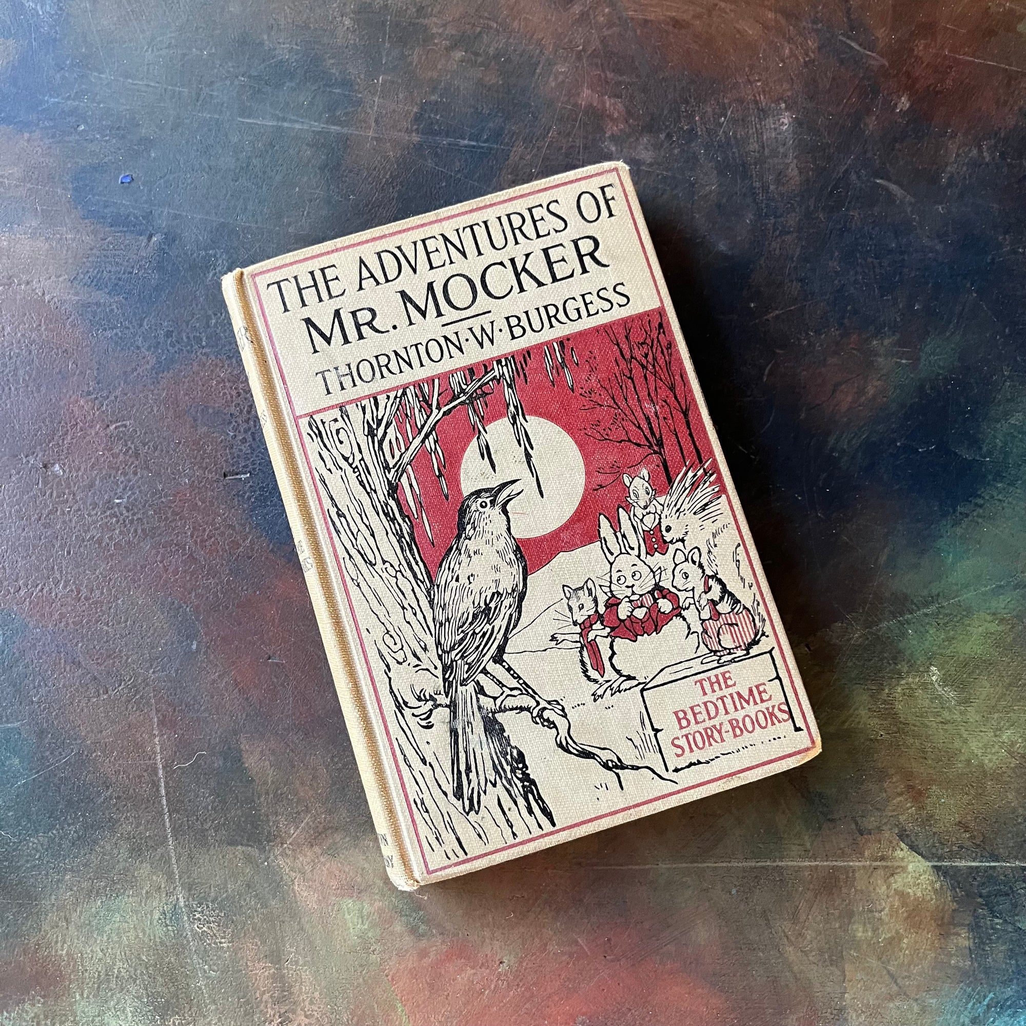 The Bedtime Story-Books written by Thornton W. Burgess-The Adventures of Mr. Mocker with illustrations by Harrison Cady Illustrations-1925 edition-vintage children's story-view of the front cover