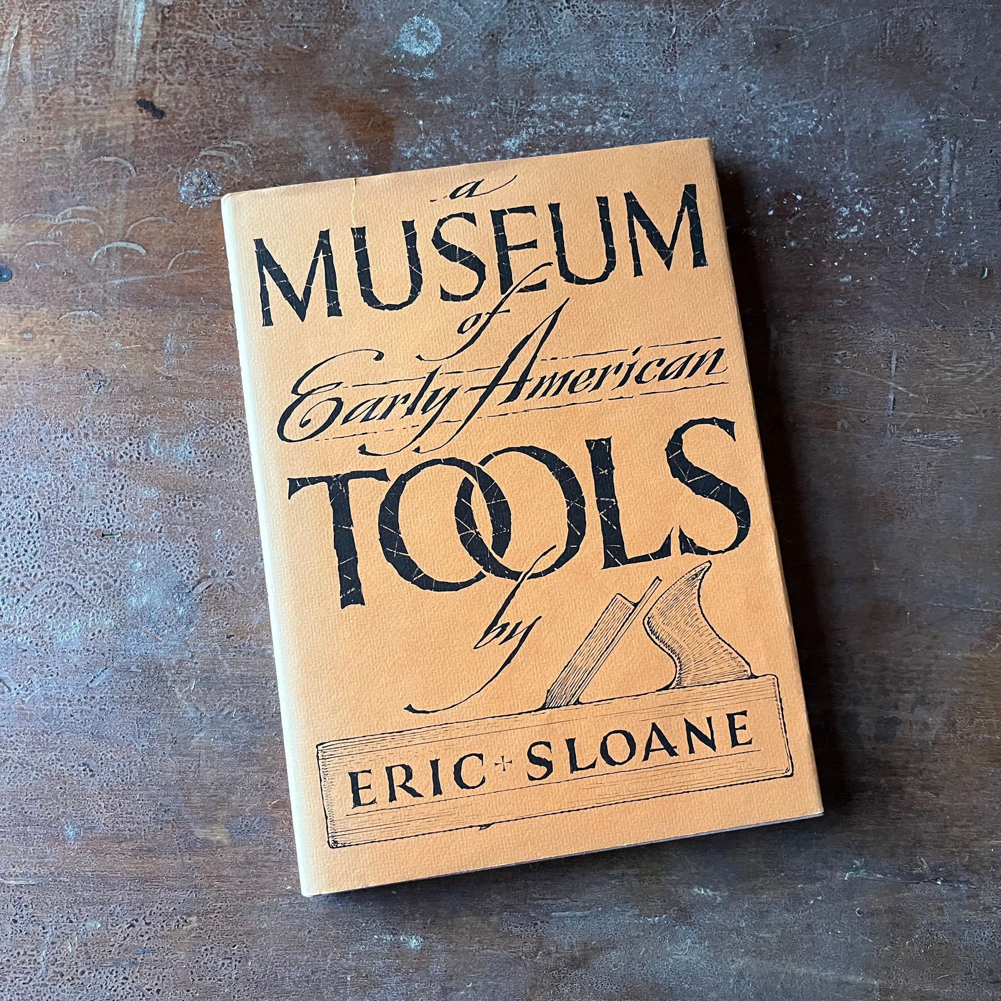 Log Cabin Vintage - vintage book, vintage history book, vintage art book - A Museum of Early American Tools written and illustrated by Eric Sloane - 1964 Edition with Dust Jacket - view of the dust jacket's front cover
