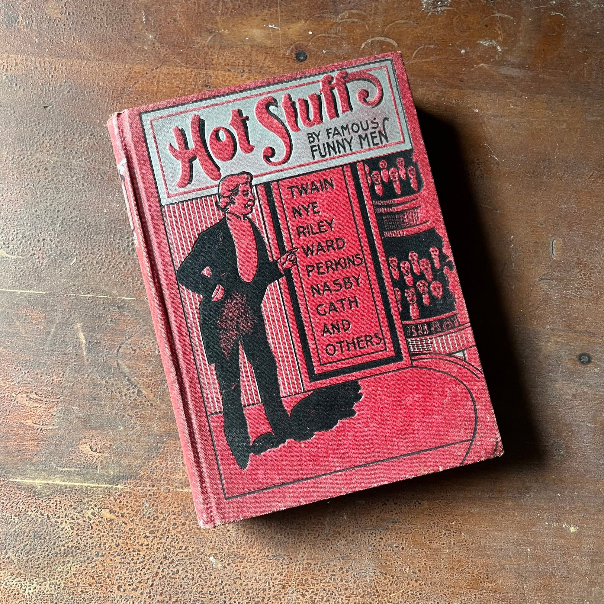 Hot Stuff by Famous Funny Men - 1901 Edition - view of the embossed front cover