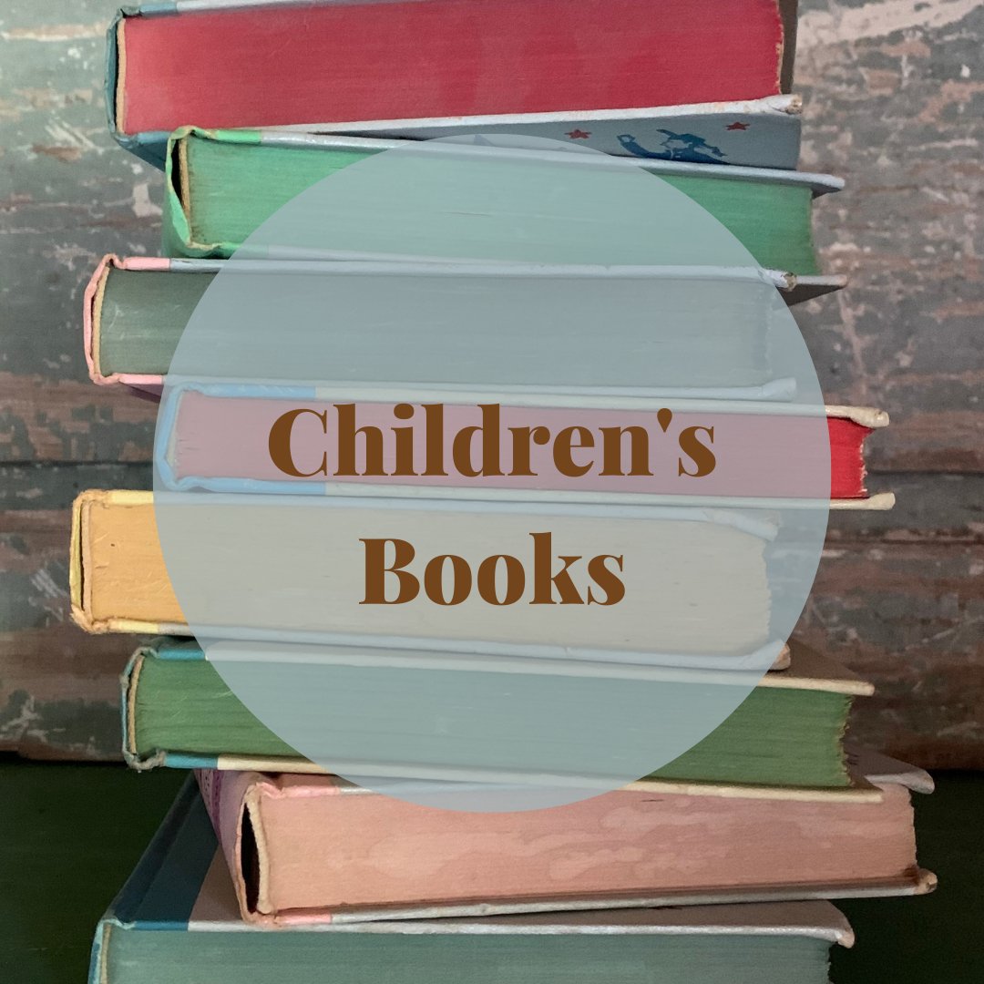CHILDREN'S BOOKS