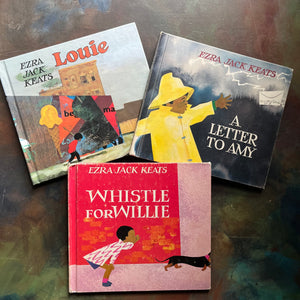 Set of Three Vintage Picture Books-A Letter to Amy, Louie and Whistle for Willie-Ezra Jack Keats-vintage children's picture books-award winning children's author and illustrator-view of the front covers