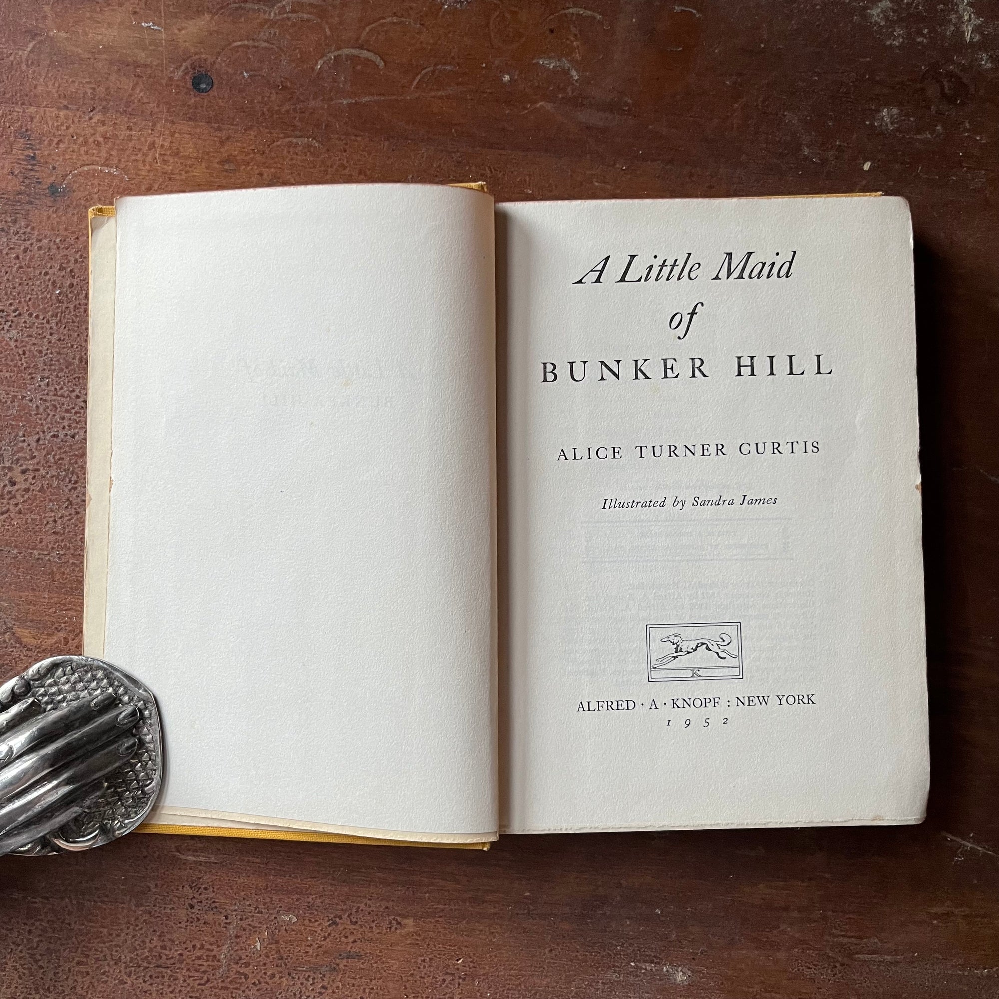vintage children's living history book, vintage children's chapter book - A Little Maid of Bunker Hill written by Alice Turner Curtis with illustrations by Sandra James:  Published in 1952 by Alfred A. Knopf - view of the title page