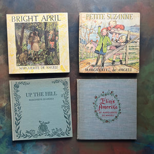 Bright April, Petite Suzanne, Up the Hill, and Elin's Amerika-Marguerite de Angeli-First Edition-vintage children's picture books-children's historical fiction-Pennsylvania history-Germantown, PA History-view of the front covers - note Bright April has its original dust jacket