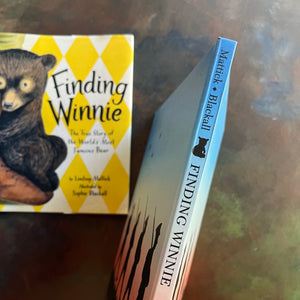Finding Winnie The True Story of the World's Most Famous Bear written by Lindsay Mattick with illustrations by award winning artist Sophie Blackall-2016 Caldecott Winner-read aloud revival-children's story-Winnie the Pooh-view of the spine