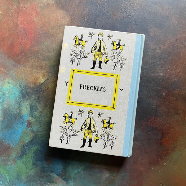 Freckles - a 1957 Junior Deluxe Editions Hardcover Book - Log Cabin Vintage