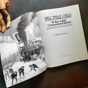 Full Steam Ahead The Race to Build a Transcontinental Railroad by Rhoda Blumberg-scholastic history book-US History Book-view of the title page