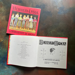 Henner's Lydia written & illustrated by Marguerite de Angeli-vintage children's chapter book-living history book-view of the title page