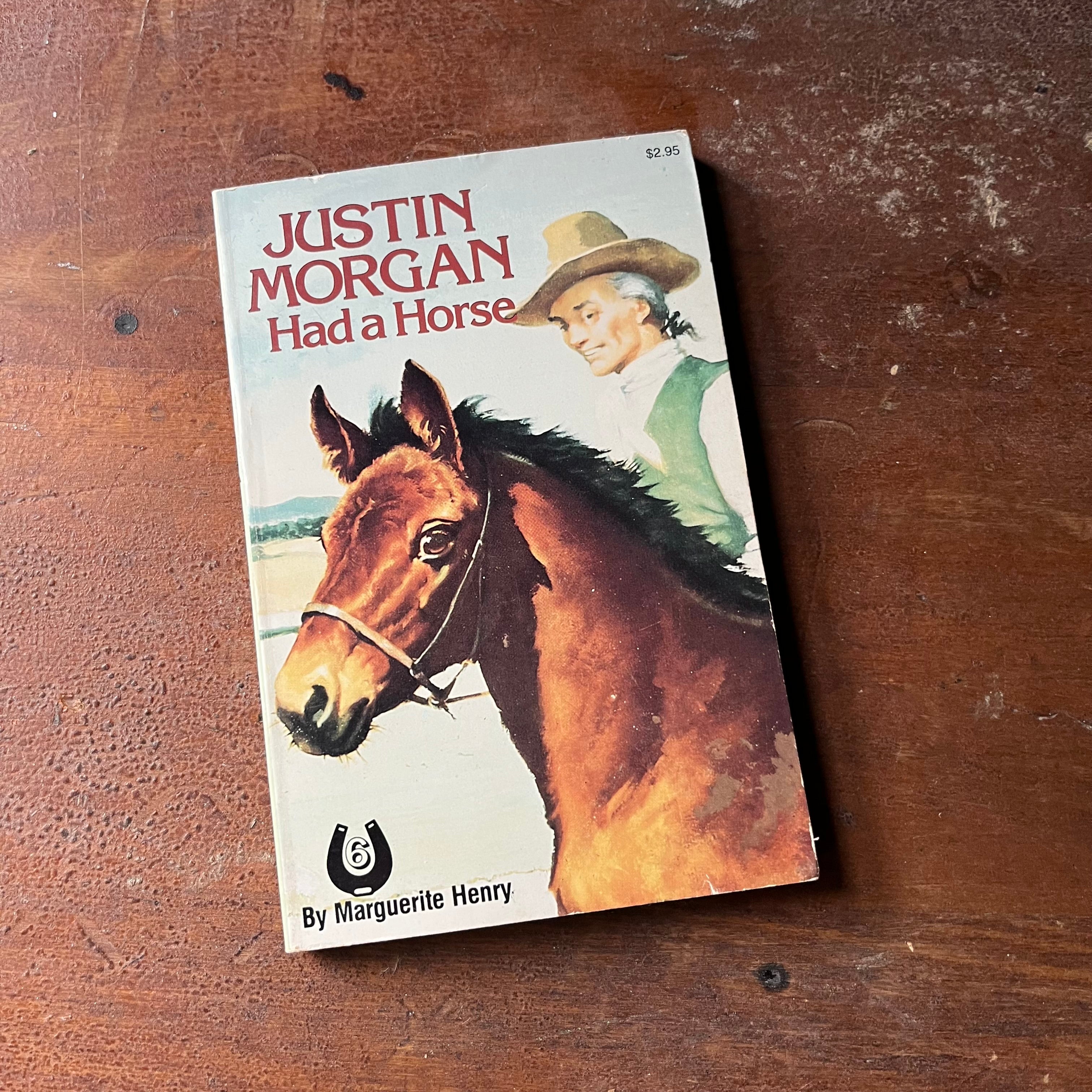 Justin Morgan had a Horse by Marguerite Henry - Illustrated by Wesley - Log Cabin Vintage