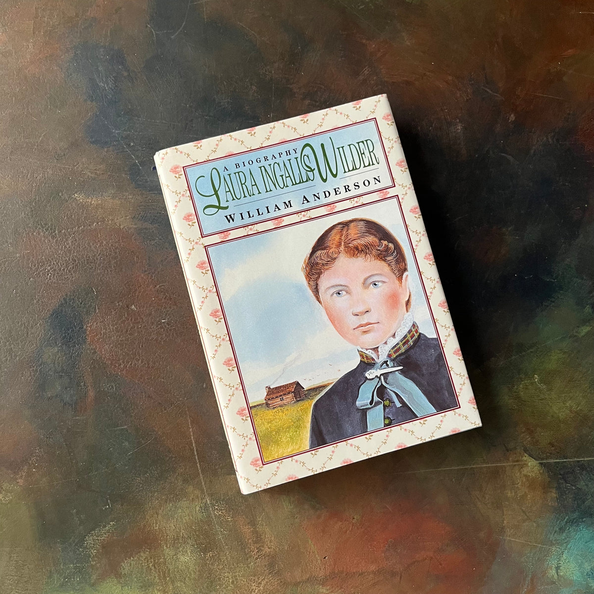 Laura Ingalls Wilder A Biography by William Anderson-Little House on the Prairie-US History-Pioneer Life-view of the dust jacket's front cover