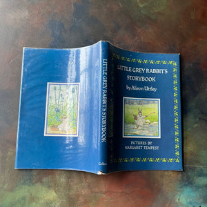 Little Grey Rabbit's Storybook written by Alison Uttley with illustrations by Margaret Tempest-vintage children's animal storybook-view of the outside of the dust jacket - note the dust jacket has been laminated
