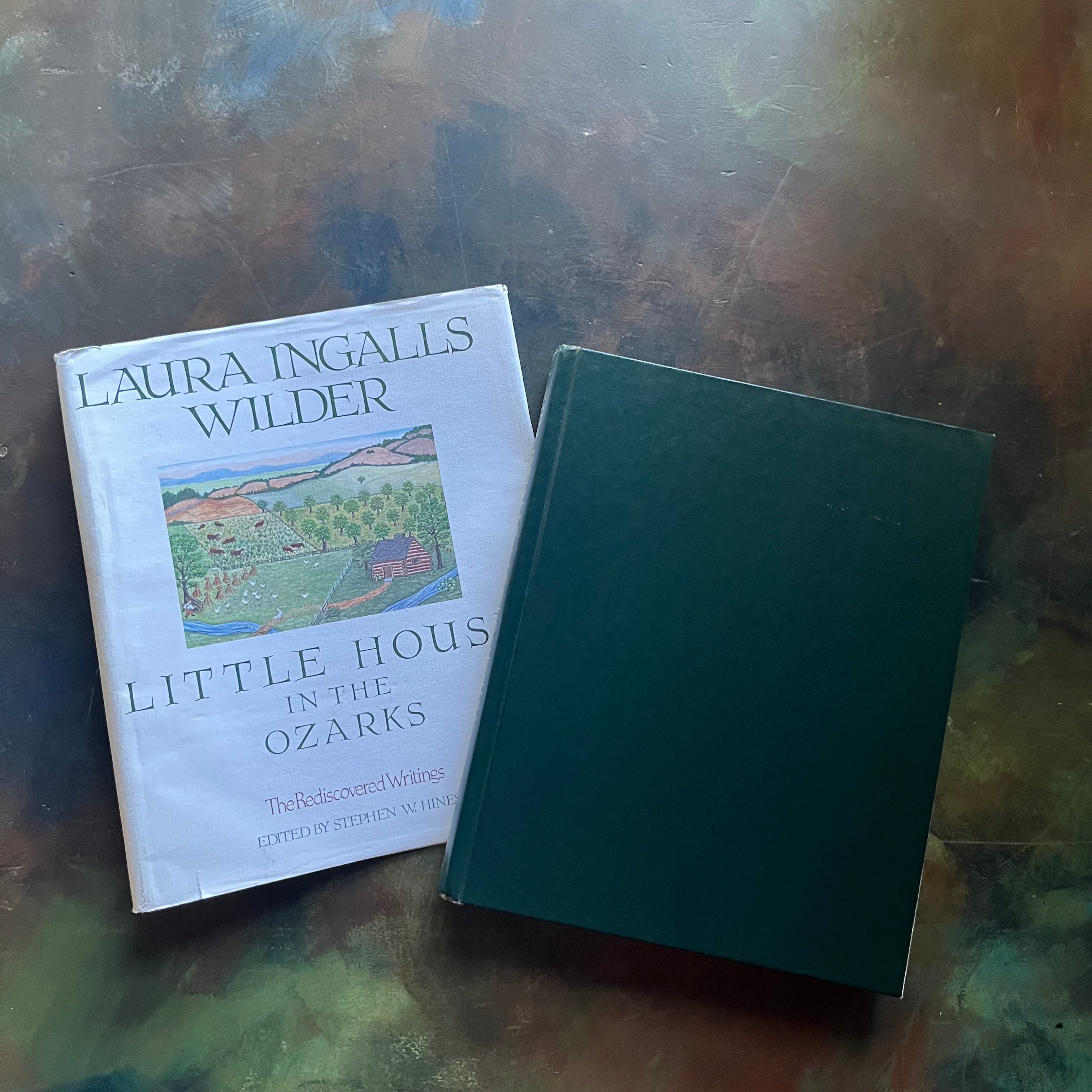 Little House in the Ozarks A Laura Ingalls Wilder Sampler The Rediscovered Writings-Edited by Stephen W. Hines-view of the front cover
