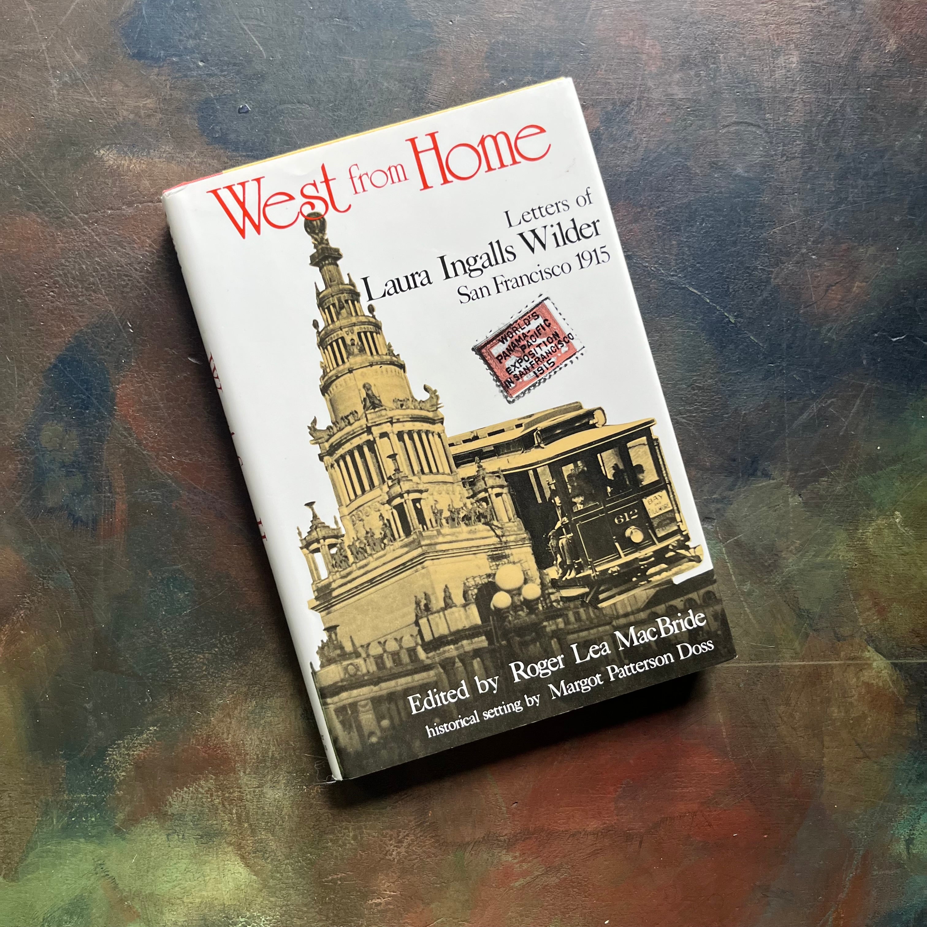 Little House on the Prairie Book Series-West from Home Letters from Laura Ingalls Wilder San Francisco 1915-vintage children's living history book-view of the dust jacket's front cover