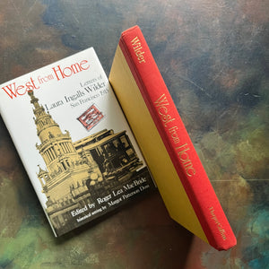 Little House on the Prairie Book Series-West from Home Letters from Laura Ingalls Wilder San Francisco 1915-vintage children's living history book-view of the spine in orange with gold writing of title, author & publisher