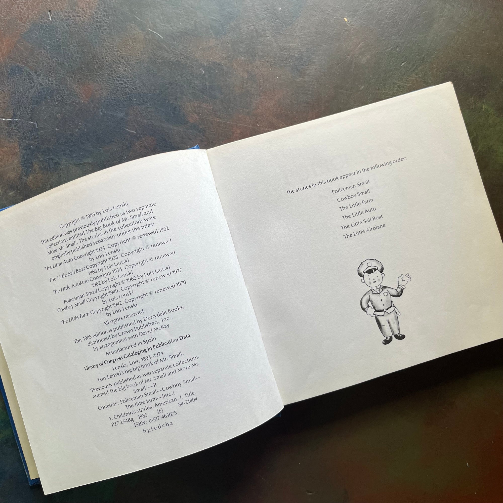 Lois Lenski's Big Book of Mr. Small-Policeman Small-Cowboy Small-The Little Farm-The Little Auto-The Little Sail Boat-The Little Airplane-Six picture book stories written and illustrated by Lois Lenski all in one book-1930's children's vintage picture books-view of the copyright and list of books in this collection/edition