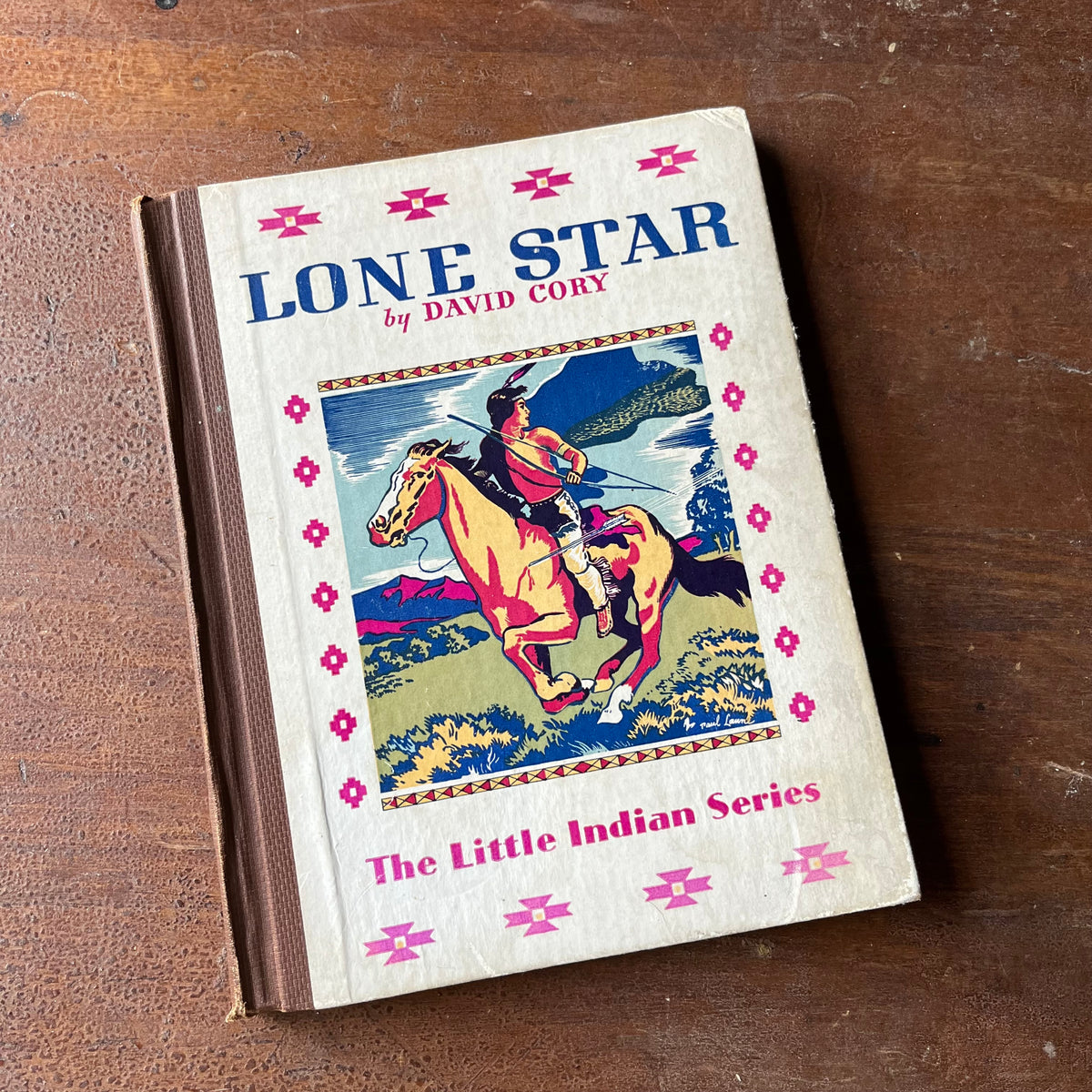 vintage children's chapter book, living book - Lone Star written by David Cory-The Little Indian Series - view of the front cover