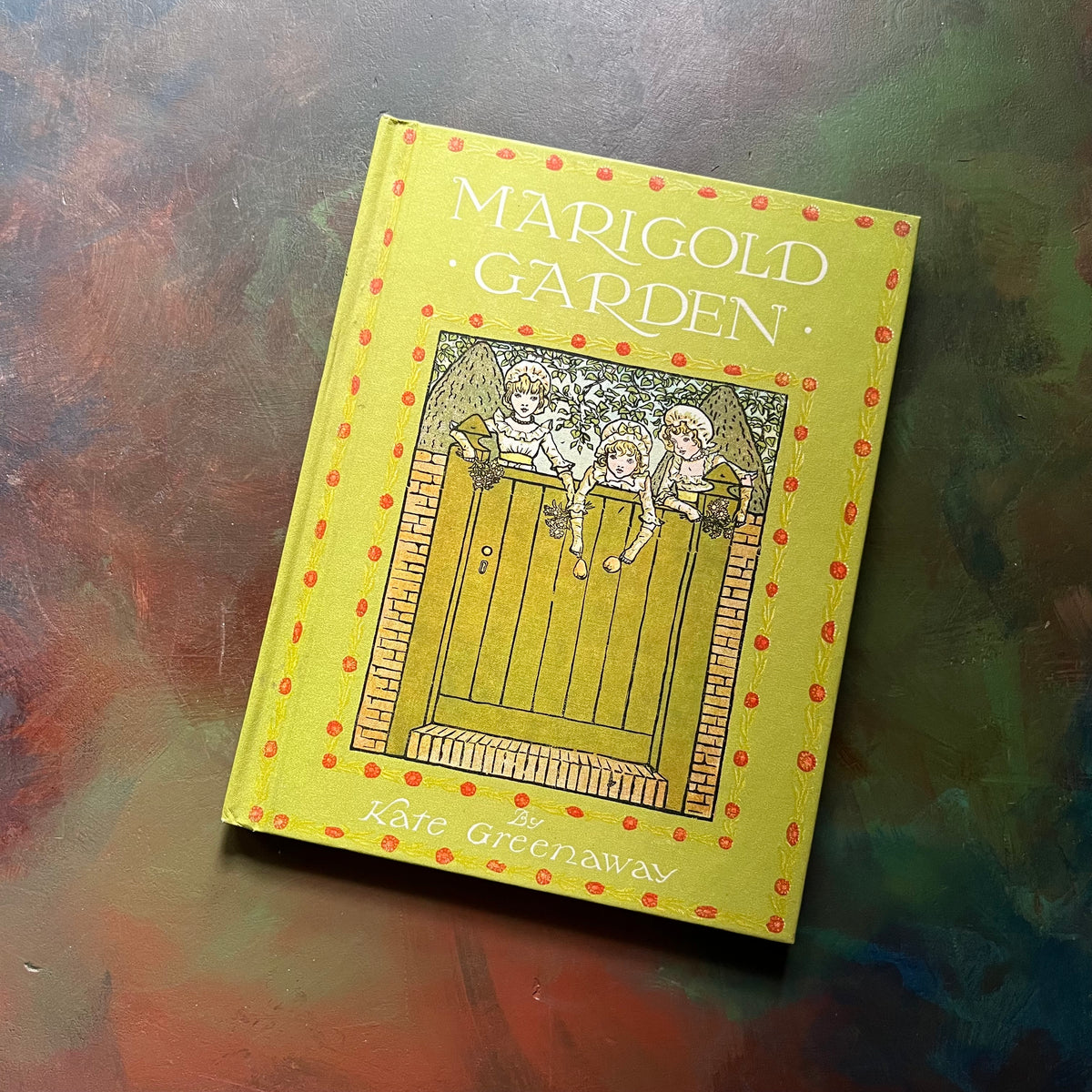 Marigold Garden Written & Illustrated by Kate Greenaway-vintage children's book of rhymes & illustrations-view of the front cover
