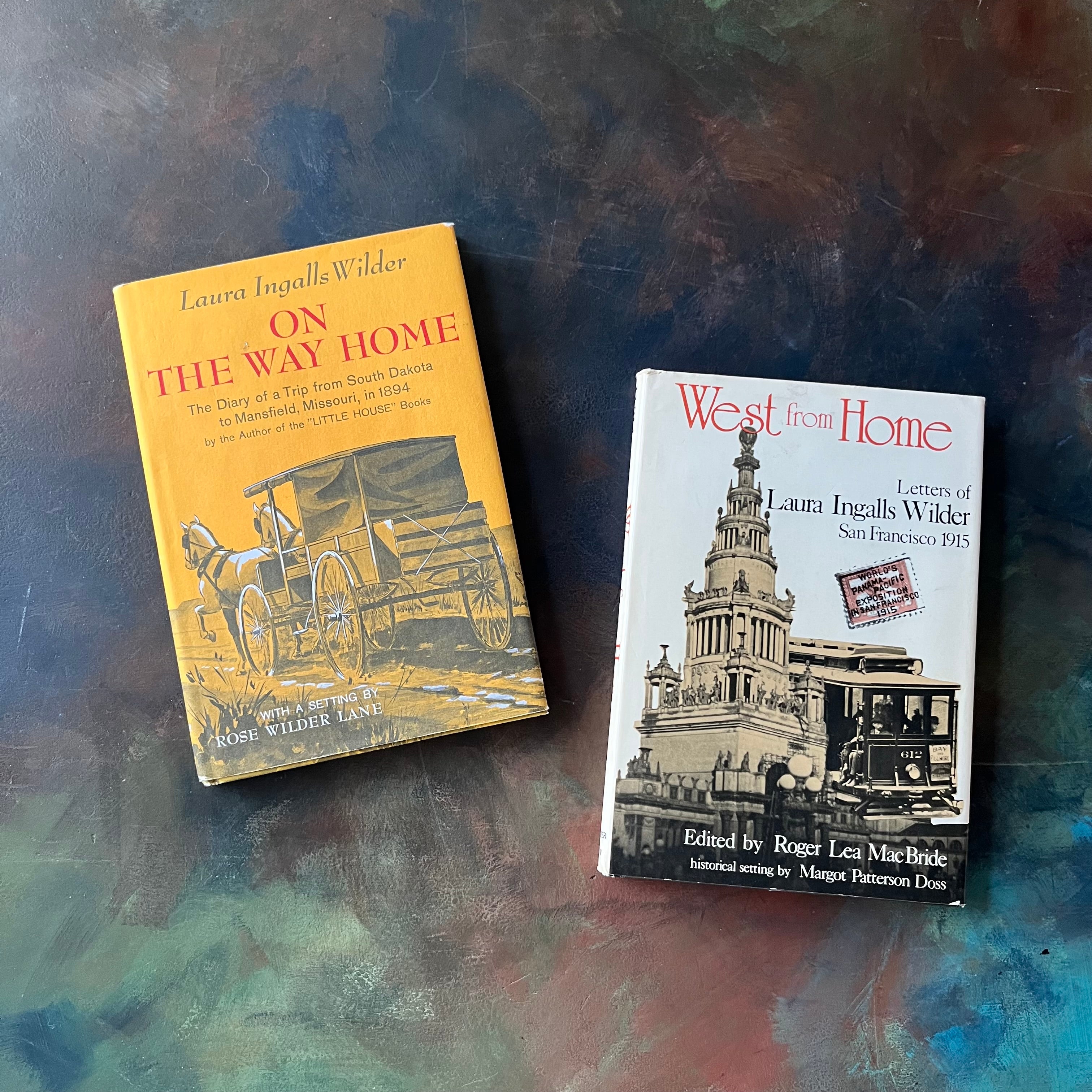 On the Way Home & West From Home by Laura Ingalls Wilder-Little House on the Prairie Series-vintage biography-vintage diary-view of the dust jacket front covers