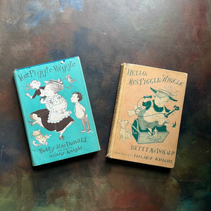Pair of Betty MacDonald Books-Mrs. Piggle-Wiggle and Hello, Mrs. Piggle-Wiggle-illustrated by Hilary Knight-family read aloud classic children's books-vintage chapter books-humorous children's books-view of the front covers showing the dust jacket cover of Mrs. Piggle-Wiggle-images of Mrs. Piggle-Wiggle on both