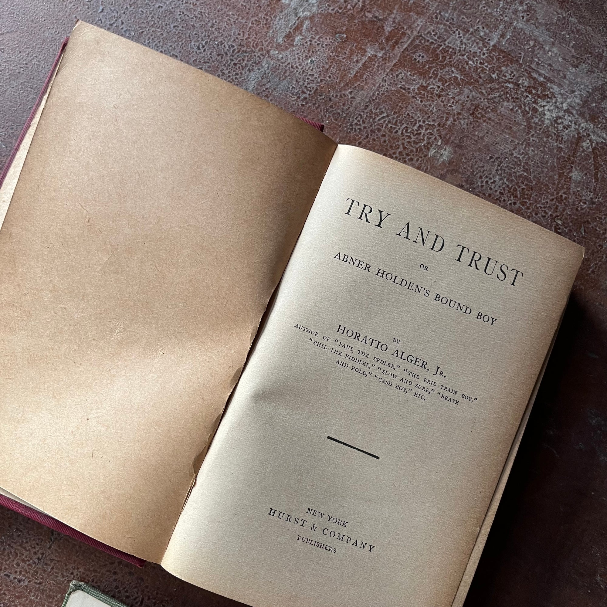 Pair of vintage children's chapter books written by Horatio Alger, Jr.:  Try & Trust & Falling in with Fortune - view of the title page for Try and Trust