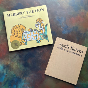 Pair of Illustrated Picture Books for Children written and illustrated by Clare Turlay Newberry-Herbert the Lion-April's Kittens-vintage picture books-view of the front covers - Herbert has his dust jacket cover showing