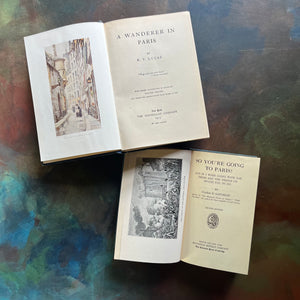 Pair of Vintage Books About Traveling in Paris-So You're Going to Paris & A Wanderer in Paris-vintage travel books-Paris, France-view of the title pages