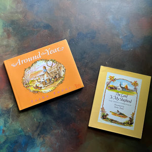 Pair of vintage children's books written by Tasha Tudor-Around the Years-The Lord is my Shepherd-Tasha Tudor Illustrations-view of the dust jacket's front covers