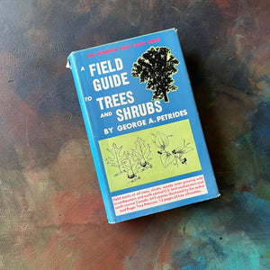 Peterson Field Guide Series-A Field Guide to Trees & Shrubs-Written by George A. Petrides-vintage nature guide-view of the dust jacket's front cover