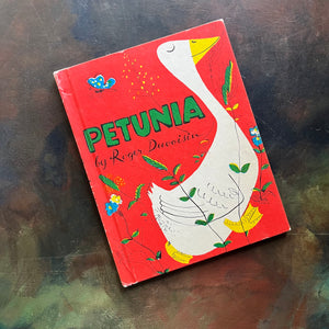 Petunia- written and illustrated by Roger-Duvoisin-vintage 1950's children's picture book-view of the front cover with Petunia the Goose surrounded by flowers and a butterfly