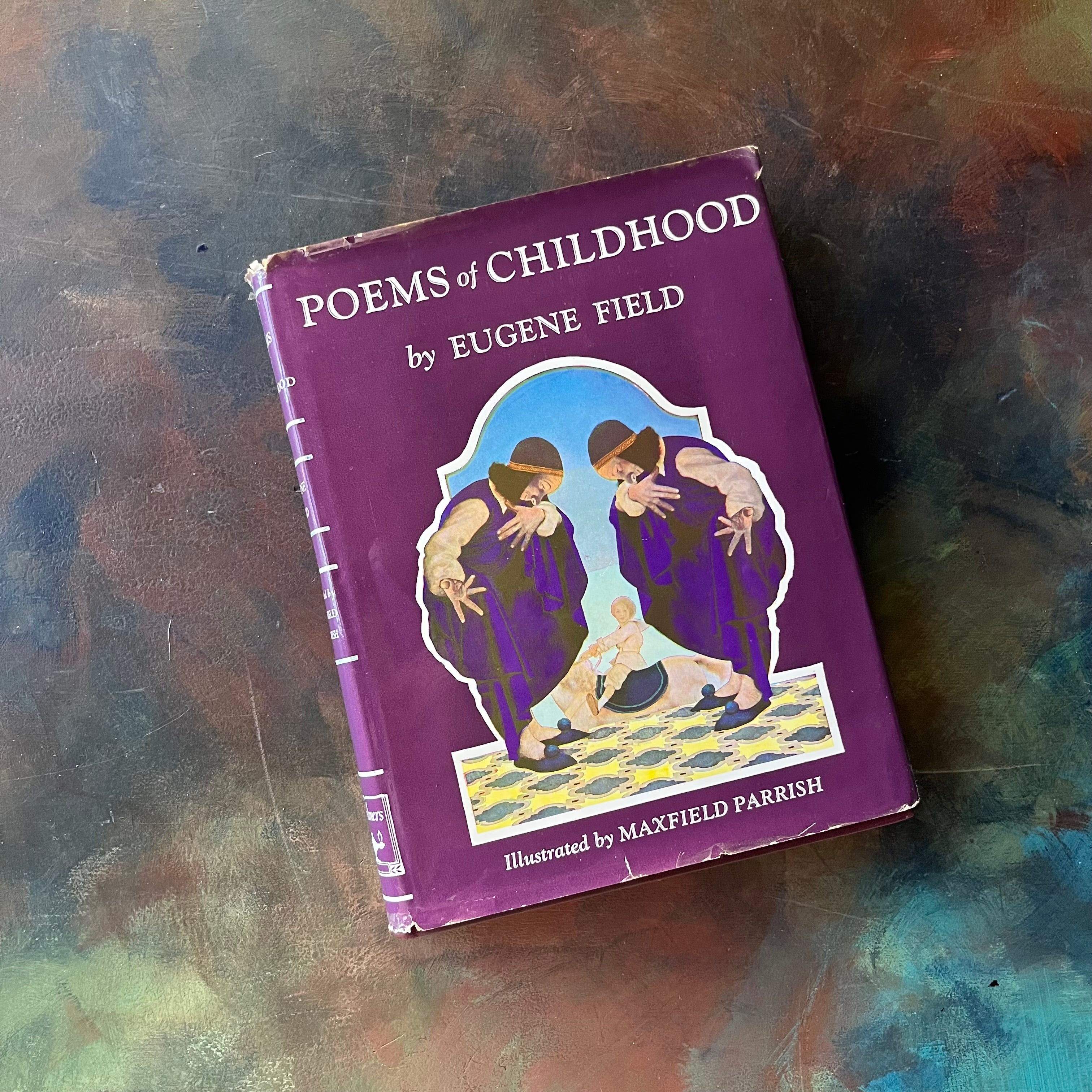 Poems of Childhood by Eugene Field illustrated by Maxfield Parrish-1955 Edition-vintage poetry for children-view of the dust jacket's front cover with an illustration by Maxfield Parrish in the center