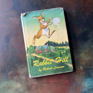 Rabbit Hill written & illustrated by Robert Lawson-John Newbery Medal Winning Book-vintage children's chapter book-living book-view of the dust jacket's cover - note the missing John C. Newbery Medal gold foil