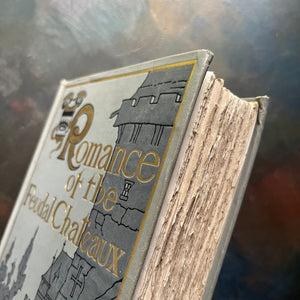 Romance of the Feudal Chateaux by Elizabeth W. Champney-antique history book-view of the page edges