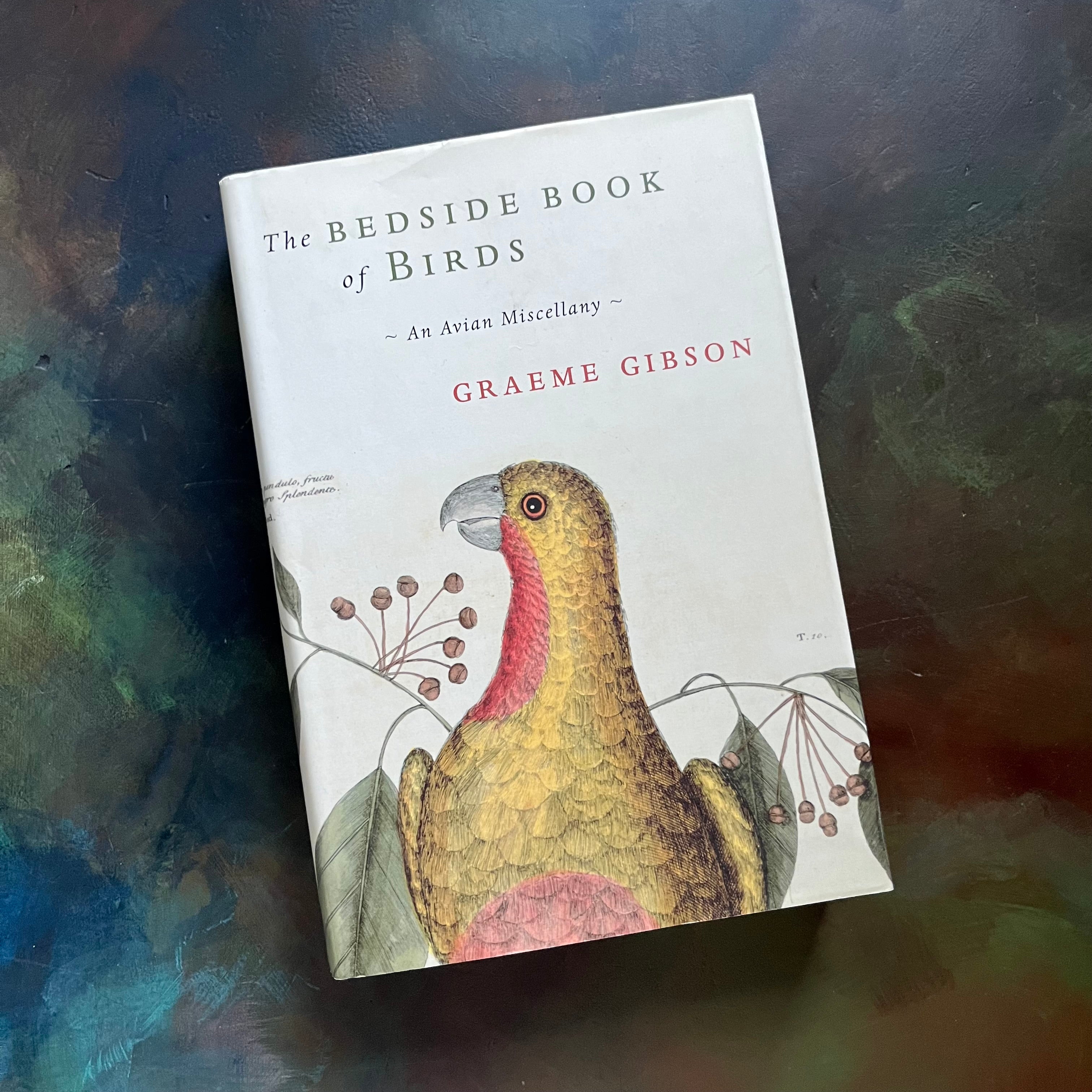 The Bedside Book of Birds An Avian Miscellany by Graeme Gibson-2005 First Edition with Dust Jacket-bird nature book-view of the dust jacket's front cover