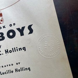 The Book of Cowboys written & illustrated by Holling C. Holling-living book-wild west-cowboy history-US expansion west-living history book-view of the embossed school stamp found on the title page