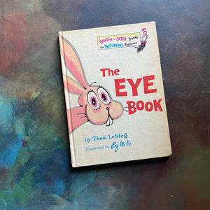 The Eye Book by Theo LeSieg-Bright & Early Books for Beginning Beginners-1968 Edition-vintage children's picture book-Dr. Seuss Book-Roy McKie illustrator-view of the front cover