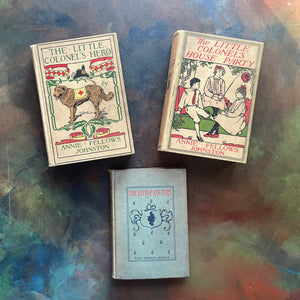 The Little Colonel's Hero, The Little Colonel's House Party, and The Little Colonel-The Cosy Corner Series-Annie Fellows Johnson-vintage children's books-view of the front covers