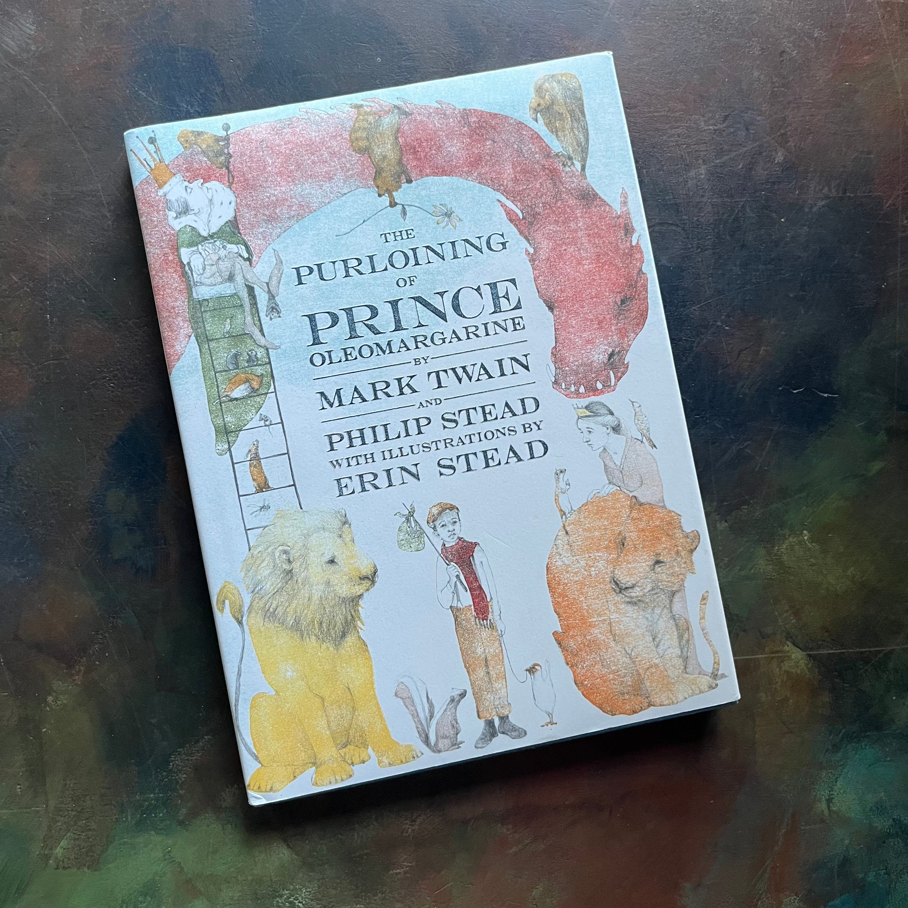 The Purloining of Prince Oleomargarine  written by Mark Twain and Philip Stead-vintage children's book-fairy tale-view of the dust jacket's front cover depicting images from the book illustrated by Erin Stead