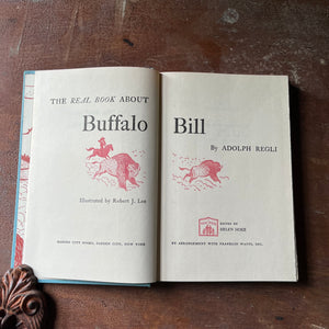 vintage children's book, vintage history book, biography, The Real Book About Series - The Real Book About Buffalo Bill by Adolph Regli with illustrations by Robert J. Lee - view of the title page