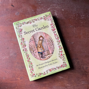 vintage children's chapter books, Tasha Tudor Illustrations, classic literature, read aloud book - The Secret Garden written by Frances Hodgson Burnett with illustrations by Tasha Tudor - view of the dust jacket's front cover