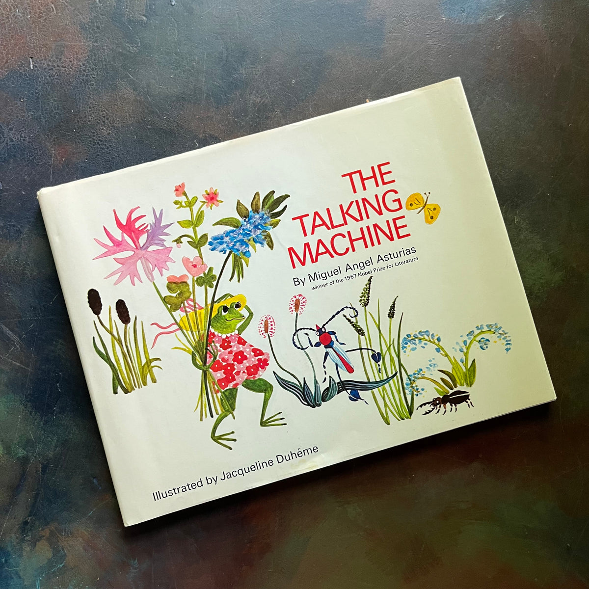 The Talking Machine written by Miguel Angfel Asturias with illustrations by Jacqueline Duheme-1971 First Edition-vintage Children's Picture Book-view of the dust jacket's front cover