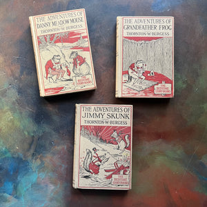 Set of Three Thornton Burgess Bedtime Story-Books Set-The Adventures of Grandfather Frog, The Adventures of Danny Meadow Mouse and The Adventures of Jimmy Skunk-illustrated by Harrison Cady - short chapter stories - nature themed children's books - view of the front covers with images from each story on each cover