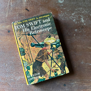 vintage children's chapter books, vintage adventure books for boys, homeschool library, The New Tom Swift Jr. Adventures Book - Tom Swift and His Electronic Retroscope written by Victor Appleton II with illustrations by Graham Kaye - view of the front cover