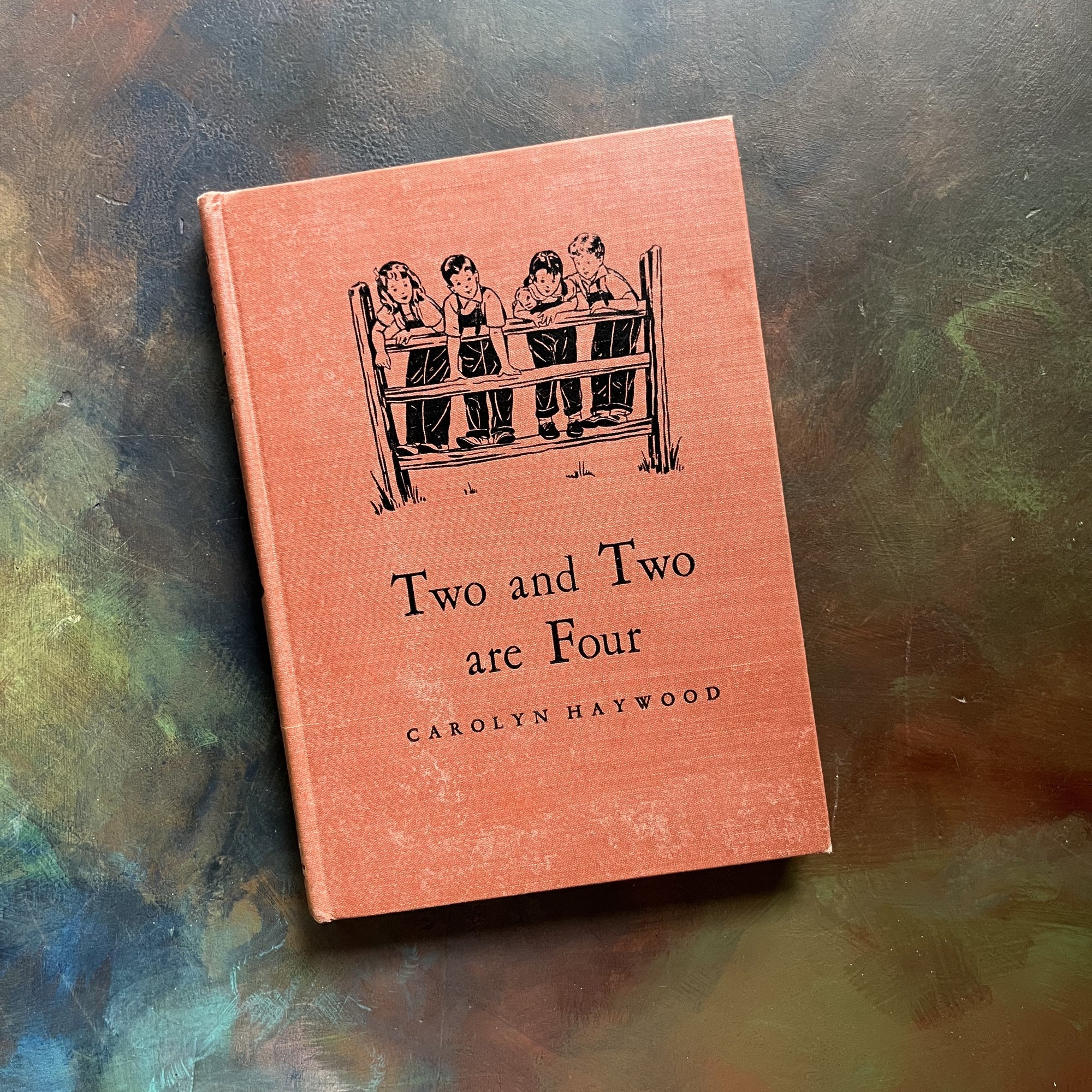 Two and Two are Four Written & illustrated by Carolyn Haywood-vintage children's chapter book-first edition-1940 A Wartime Book-view of the front cover