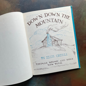 Vintage children's picture book-Down Down The Mountain written and illustrated by Ellis Credle - A Weekly Reader Children's Book Club Edition-view of the title page