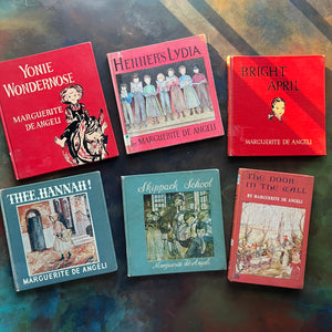Yonie Wondernose-Henner's Lydia-Bright April-Thee, Hannah!-Skippack School-The Door in the Wall-written and illustrated by Marguerite de Angeli-Newbery Award Winner-ex-library bound editions-view of the front covers
