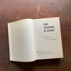 Log Cabin Vintage - vintage schoolbook, vintage children's book, vintage textbook - 4 Adventures in Courage - a vintage schoolbook depicting 4 great stories from history - title page