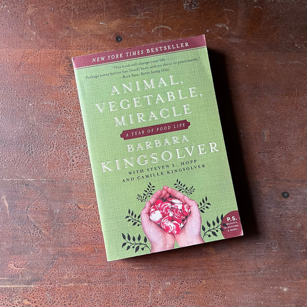 Animal, Vegetable, Miracle by Barbara Kingsolver Log Cabin Vintage