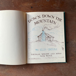 Log Cabin Vintage - vintage children's book, children's book, picture book - Down Down The Mountain by Ellis Credle - A Weekly Reader Children's Book Club Edition - view of the title page
