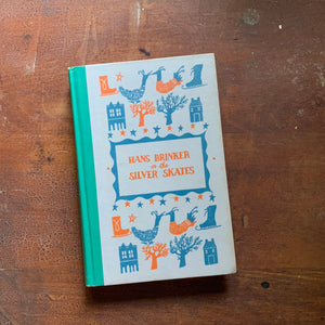Hans Brinker or the Silver Skates by Mary Mapes Dodge - a 1954 Junior Deluxe Editions Children's Chapter Book - Front Cover View