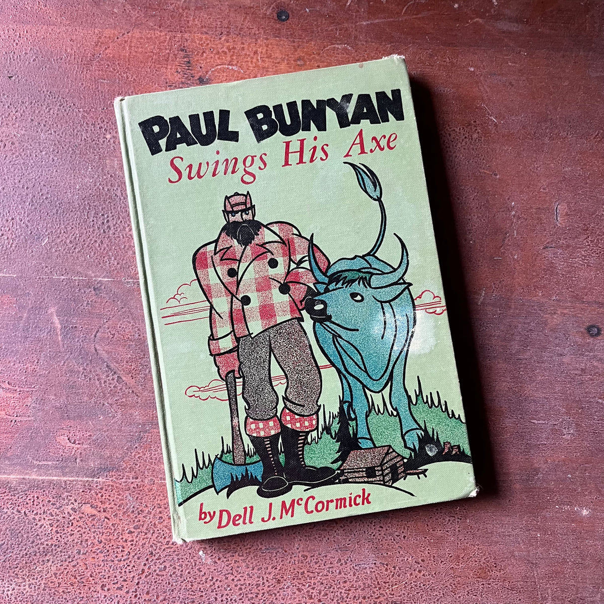 Paul Bunyan Swings His Axe by Dell J. McCormick - Log Cabin Vintage